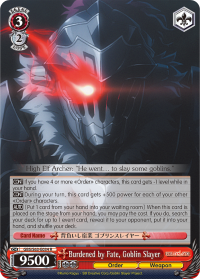 Burdened by Fate, Goblin Slayer
