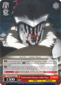 Predetermined Outcome, Goblin Slayer