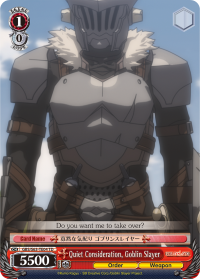 Quiet Consideration, Goblin Slayer