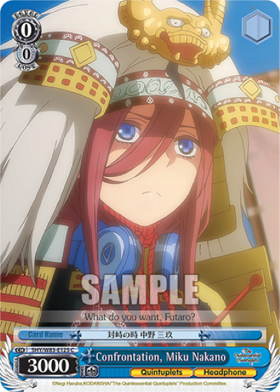Confrontation, Miku Nakano 5HY/W83-E125