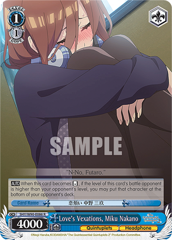 Love's Vexations, Miku Nakano 5HY/W90-E086