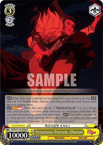 Tenacious Pursuit, Okarun