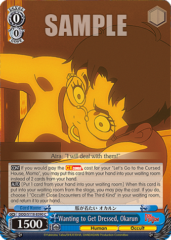 Wanting to Get Dressed, Okarun