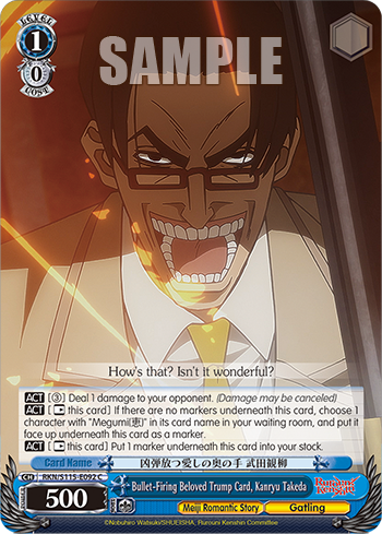 Bullet-Firing Beloved Trump Card, Kanryu Takeda RKN/S115-E092