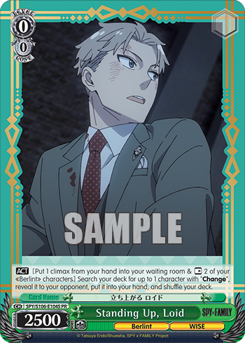 Standing Up, Loid SPY/S106-E104S