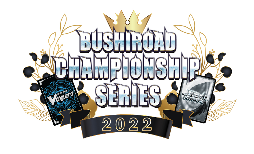 Bushiroad Championship Series 2022
