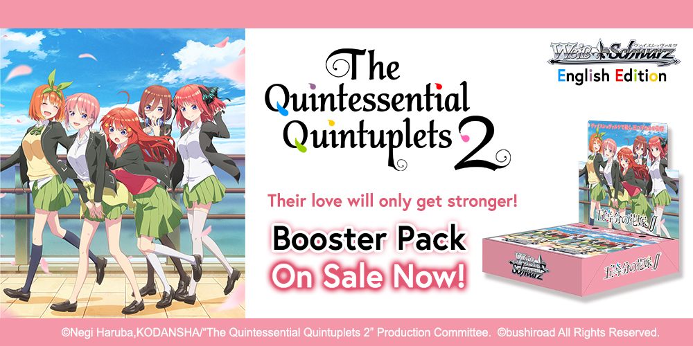 The Quintessential Quintuplets 2 Quintessential Feature: Their love will only get stronger!Bottom Banner