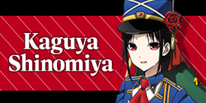 Kaguya Shinomiya Banner