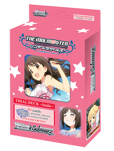 WSE Trial Deck THE IDOLM@STER CINDERELLA GIRLS ~Smile~